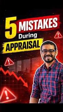 Making These 5 Mistakes During Appraisal? STOP NOW!! #shorts #shortsfeed
