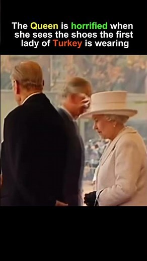 The Queen is horrified when she sees the shoes the first lady of Turkey is wearing