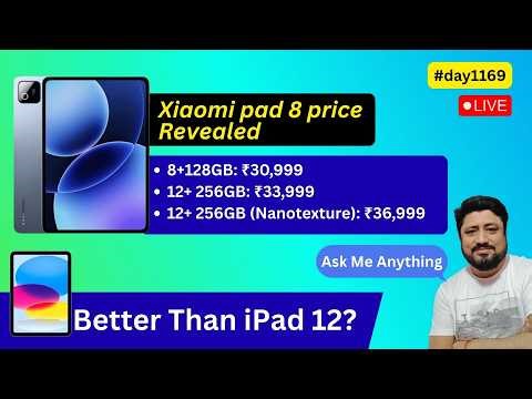 xiaomi pad 8 price | ipad 12 | lenovo idea tab pro gen 2 | poco x8 pro max | vivo t5x | xiaomi 17