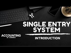 Single Entry System/Incomplete Records (Introduction) | a4accounting