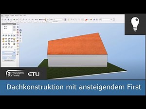 Dachkonstruktion mit ansteigendem First - HottCAD