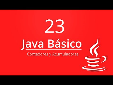 23. Contadores y Acumuladores | Curso Java Básico | Eclipse