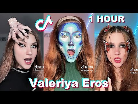 * 1 HOUR * Best Of Valeriya Eros MakeUp TikToks | Valeriya Eros TikTok MakeUp Removal 2023