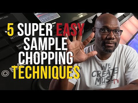 Maschine MK3: 5 SUPER EASY Sample Chopping Techniques