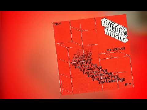 Bruton Music - The Video Age (1980 - BRI11)