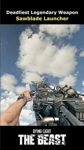 Deadliest Legendary Weapon: Sawblade Launcher #dyinglight #dyinglightthebeast