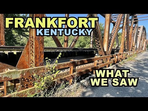 FRANKFORT: What We Saw In Kentucky's SLEEPY Capital City
