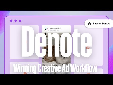 How to make winning ad creatives for any product with Denote