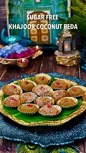 359K views · 2.1K reactions | Khajoor Coconut Peda (Sugar-Free) — an...