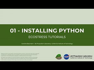 01 – Installing Python – ECOSTRESS Tutorials