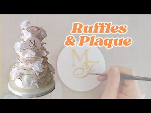 Wafer Paper Ruffles and Plaque