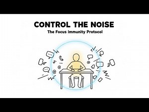 The Noise Immunity Protocol: Turn Interruptions Into Focus Fuel