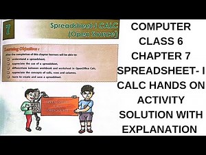 DAV CLASS 6 COMPUTER CHAPTER 7 SPREADSHEET I OPEN OFFICE CALC HANDS ON ACTIVITY AND SOLUTION
