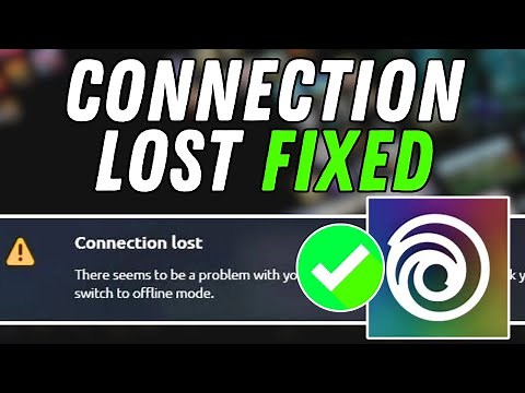 How To Fix Ubisoft Connection Lost - Full Tutorial