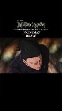 JUJUTSU KAISEN: Hidden Inventory / Premature Death - Official Trailer - Only In Cinemas July 23
