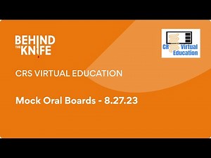 CRS Virtual Education: Mock Oral Boards - 8/27/23
