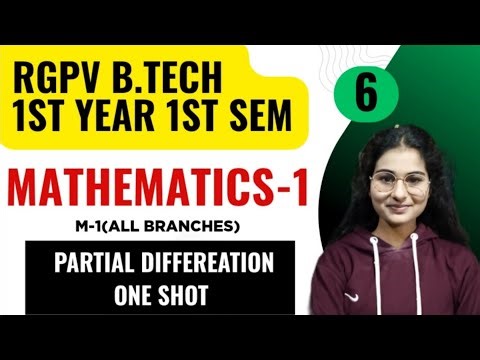 Lec 6 | Partial Differeation | Mathematics 1 (M-1) RGPV B.Tech 1st Year 1 Semester For all Branches