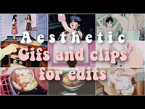 Aesthetic clips and gifs for edits | Aesthetic anime gifs