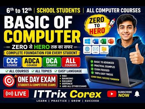 Basic of Computer Live Class 2026 | Zero to Hero Computer Course | CCC ADCA DCA | ITTrix Corex