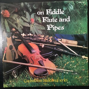Various - On Fiddle Flute And Pipes