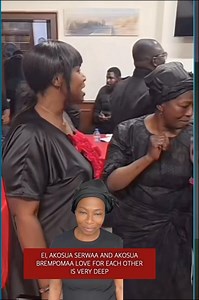 EI, AKOSUA SERWAA AND AKOSUA BREMPOMAA LOVE FOR EACH OTHER IS VERY DEEP. | FireOne USA