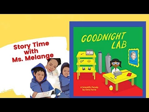 Children's Books Read Aloud | Good Night Lab by Chris Ferrie ‪@StoryTimeWithMsMelange‬ #readaloud