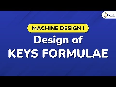 Design of Keys Formula - Design of Shaft, Keys and Couplings - Machine Design 1
