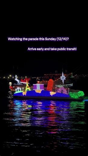San Diego Bay Parade of Lights: Arrive Early!