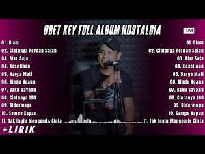 KUMPULAN LAGU COVER OBET KEY TERBARU 2025 || Lagu Nostalgia 2025