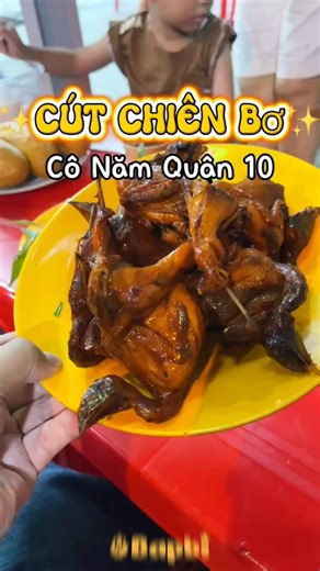 Chim cút chiên bơ cô Năm Đồng Nai nổi tiếng ở Sài Gòn