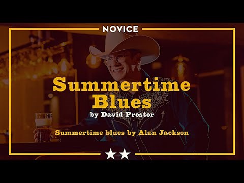 SUMMERTIME BLUES ✮ Country Line Dance
