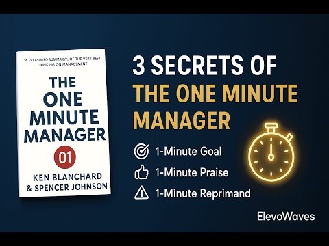 The One Minute Manager – 3 Secrets to Smart Leadership | Book Summary in Hindi | ElevoWaves
