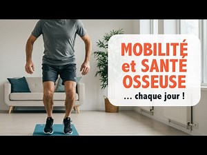 AVANCÉE en ÂGE: des os solides et un corps mobile... CHAQUE JOUR !