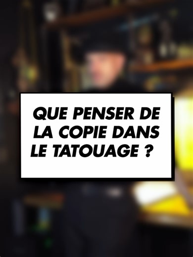 La Controverse de la Copie dans le Tatouage - Partie 1