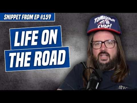 How I Prepare For Life on the Road | We're Having a Good Time | Dusty Slay