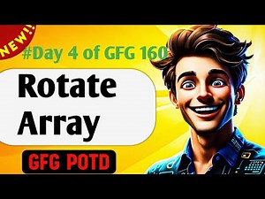 Rotate Array | GFG 160-Day Challenge Day 4 | GFG POTD