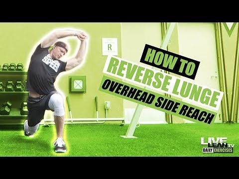 How To Do A REVERSE LUNGE OVERHEAD SIDE REACH | Exercise Demonstration Video and Guide