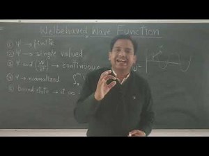 B.Sc.-III Year, Paper-III, Part-5, Quantum Mechanics, Well Behaved Wave Function, By : Rahul K Munim