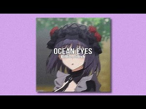 Ocean eyes Billie eilish | lyrics | Marin kitagawa