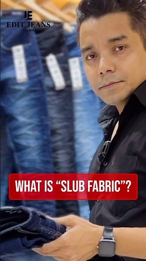 Slub Fabric Explained #Jeans