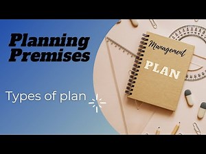 Planning Premises & Its Types | Great Minds