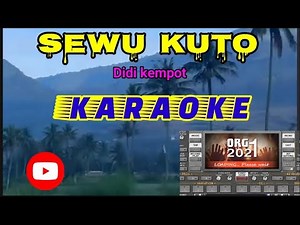 Sewu Kuto - Karaoke Versi ORG 2021 | Tanpa Vokal | Musik Dangdut Jawa Populer