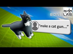 I Modded your TERRIBLE IDEAS into BONELAB...