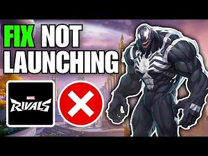 How To Fix Marvel Rivals Not Launching / Opening on Windows 11