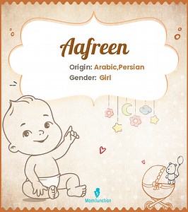 Aafreen Name Meaning: Complete Guide For Expectant Moms Name Meaning, Origin, History, And Popularity