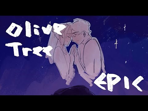 Olive Tree [ Epic: The Musical | Animatic ]