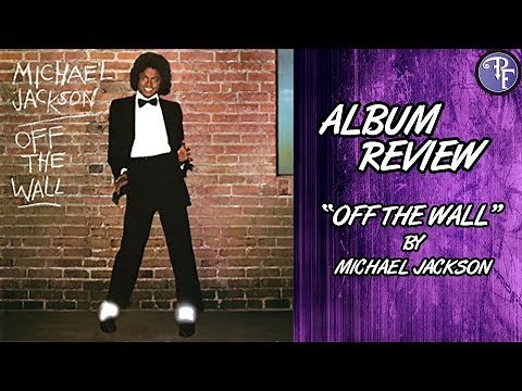Michael Jackson: Off The Wall - Album Review (1979)
