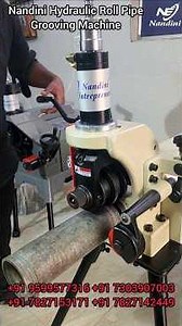 Nandini Pipe Roll Grooving Machine 📞 +91 9599577316 📞 +91 7303907003