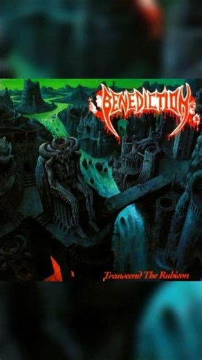 BENEDICTION Bleakhouse (TRANSCEND THE RUBICON 1993)