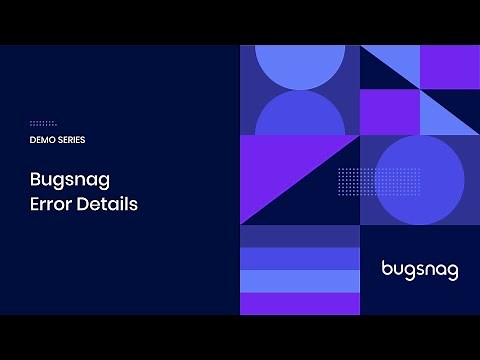 Bugsnag Demo: Error Details